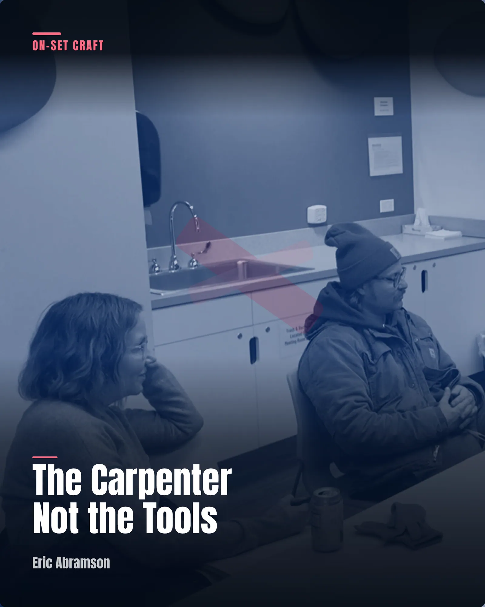 An evergreen MEME program card reading The Carpenter Not the Tools, On-Set Craft track, instructor credit to Eric Abramson, over a stylized navy-duotone photo actually from that December 2025 workshop.